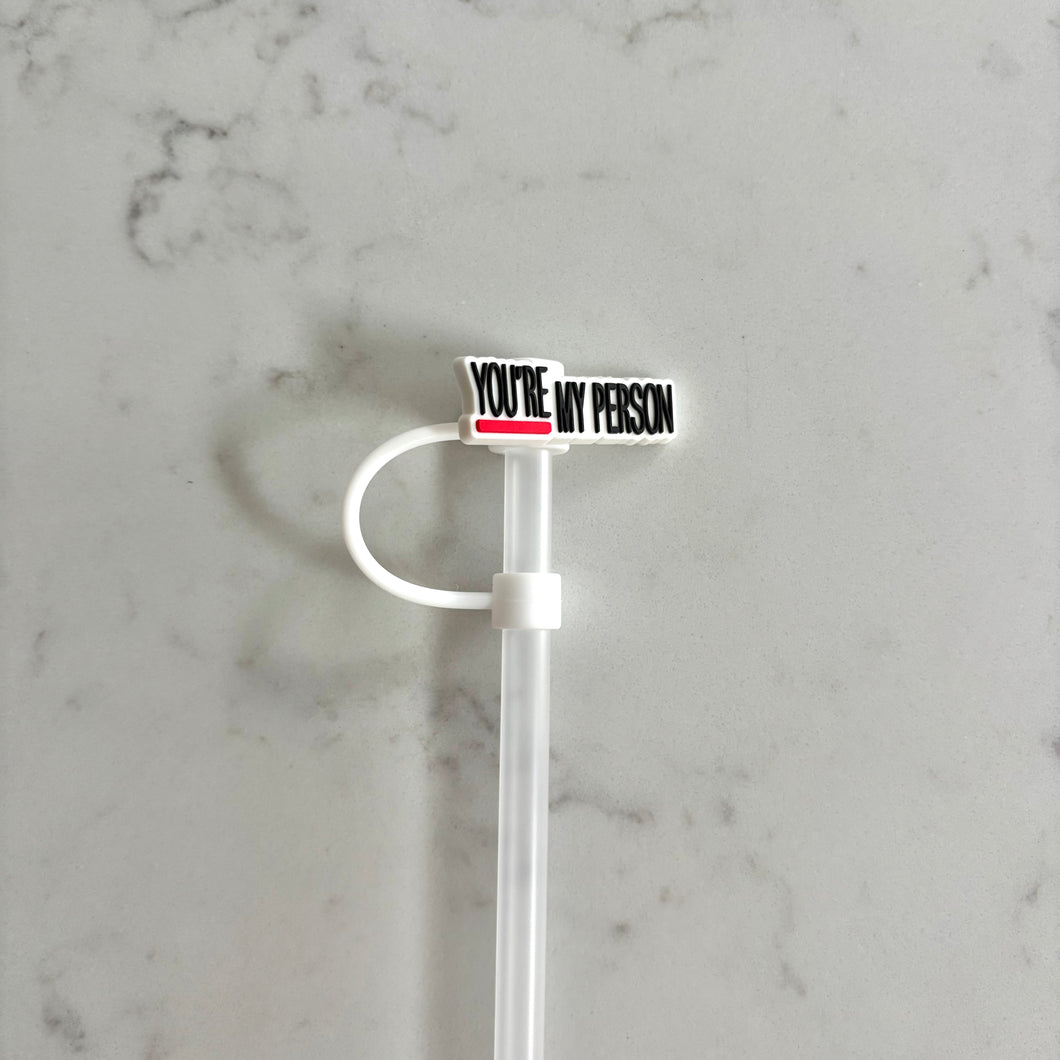 You're my person Straw Topper