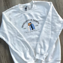 Load image into Gallery viewer, Meredith &amp; Derek Est. Sweatshirt

